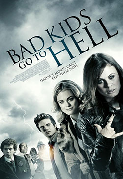 Bad Kids Go to Hell Poster