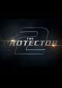 The Protector 2