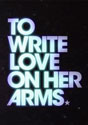 To Write Love on Her Arms